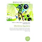 Christina Aguilera: Pop music, Star Search, The Mickey Mouse Club,... by Frederic P. Miller, Agnes F. Vandome, and John McBrewster