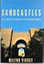 Sandcastles: The Arabs in Search of the Modern World