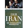 Der Iran: Die verschleierte Hochkultur