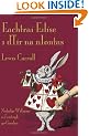 Eachtra� Eil�se i dT�r na nIontas (Alice's Adventures in Wonderland in Irish)