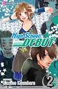 High School Debut, Vol. 2