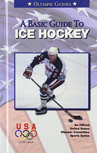 Basic Guide to Ice Hockey (Olympic Guides)