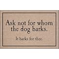 For Whom the Dog Barks Doormat