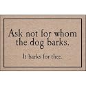 For Whom the Dog Barks Doormat