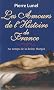 Les amours de l'histoire de France : Volume 2, Au temps de la reine Margot