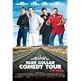 Blue Collar Comedy Tour - The Movie