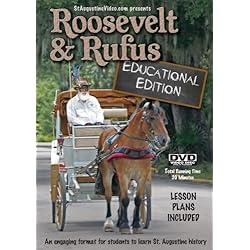 Roosevelt and Rufus: Educational Edition