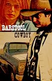 Barstool Cowboy