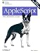 AppleScript: The Definitive Guide (Definitive Guides)