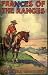 Frances of the ranges, or the old ranchman's treasure chez Livres sur le nom: 51seESMDDBL._SL75_
