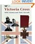 Victoria Cross WW1 Airmen and Their Aircraft
