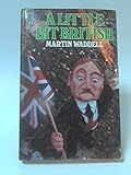 A little bit British : being the diary of an Ulsterman, August 1969