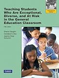 Teaching students who are exceptional, diverse, and at risk in the general education classroom