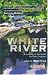 White River: A Journey up and down the River Findhorn