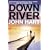 Down River