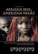 African Soul, American Heart