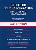 Selected Federal Taxation, Statutes and Regulations, (with Motro Tax Map) 2009 Edition