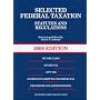 Selected Federal Taxation, Statutes and Regulations, (with Motro Tax Map) 2009 Edition