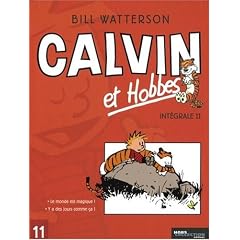 Calvin et Hobbes Int�grale, Tome 11 : Le monde est magique ! ; Y a des jours comme �a !