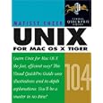 Unix for Mac OS X 10.4 Tiger: Visual QuickPro Guide (2nd... by Matisse Enzer