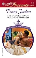 The Future King's Pregnant Mistress (Harlequin Presents)