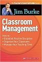 Classroom Management (Hot to Establish Positive Discipline, Organize Your Classroom, Manage Your Teaching Time) (Teacher's Essential Guide Series) (Paperback)