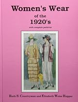 Women's Wear of the 1920's: With Complete Patterns