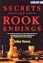 Secrets of Rook Endings