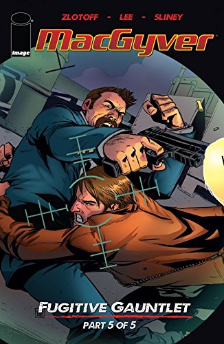 Macgyver: Fugitive Gauntlet #5 (of 5)