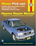 Nissan Pick-ups: Frontier pick-ups (1998 thru 2004), Xterra (2000 thru 2004), Pathfinder (1996 thru 2004) (Haynes Repair Manual)