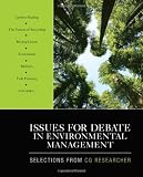 Issues for Debate in Environmental Management: Selections From CQ Researcher