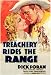 Treachery Rides the Range - Movie Poster / Print -- Custom Framing Available