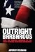 Outright Barbarous: How the Violent Language of the Right Poisons American Democracy