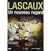 Lascaux, un nouveau regard