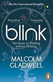 Blink: The Power of Thinking Without Thinking
