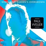 PAUL WELLER - LAY DOWN YOUR WEARY BURDEN