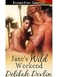 Jane's Wild Weekend