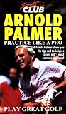 Arnold Palmer - Practice Like A Pro [VHS]