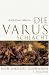 "Die Varusschlacht: Rom und die Germanen" (Ralf-Peter Märtin)