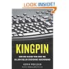 Kingpin: How One Hacker Took Over the Billion-Dollar Cybercrime Underground