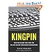 Kingpin: How One Hacker Took Over the Billion-Dollar Cybercrime Underground