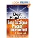 Best Practices in Lean Six Sigma Process Improvement