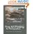 Fine Art Printing for Photographers: Exhibition Quality Prints with Inkjet Printers, 2nd Edition