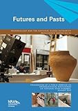 Futures and pasts : archaeological science on Irish road schemes
