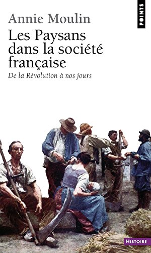 Les paysans dans la société française Les paysans dans la société française
