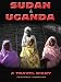 Books : Sudan & Uganda: A travel diary