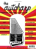 Autoharp Complete Method: Complete Method and Music