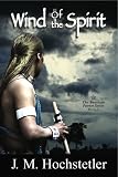 Wind of the Spirit (The American Patriot Series)