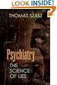 Psychiatry: The Science of Lies