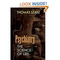 Psychiatry: The Science of Lies